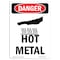 Signmission OSHA Danger Sign, Hot Metal, 14in X 10in Decal, 10" W, 14" H, Portrait, Hot Metal OS-DS-D-1014-V-1361 - alternate 1